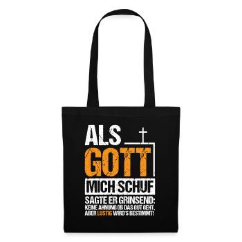 Als Gott mich Schuf Grinsend - Stoffbeutel - Schwarz - Vorne