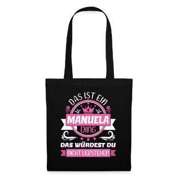 Manuela Name Vorname Namenstag Namensgeschenk - Stoffbeutel - Schwarz - Vorne