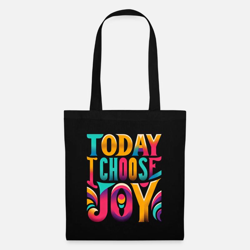 Today I Choose Joy 17 - Stoffbeutel - Schwarz