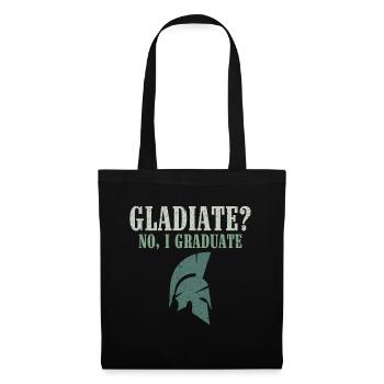 Gladiates? No, I Graduate - Roman Empire - Tote Bag - black - Front