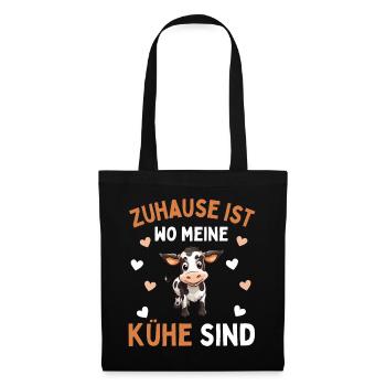 ZUHAUSE IST WO MEINE KÜHE SIND! Lustiges Bauer - Stoffbeutel - Schwarz - Vorne