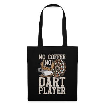 Dart Player No Coffee No Dart Playing Coffee Lover - Stoffbeutel - Schwarz - Vorne