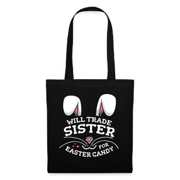 Will Trade Sister For Easter Candy - Tote Bag - black - Front
