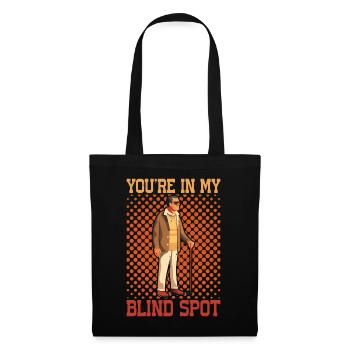 You're In My Blind Spot 18 - Tote Bag - black - Front