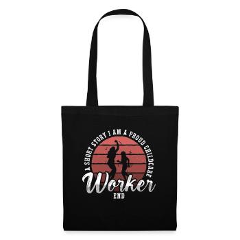 Childcare Worker A Short Story I Am Daycare Worker - Tote Bag - black - Front
