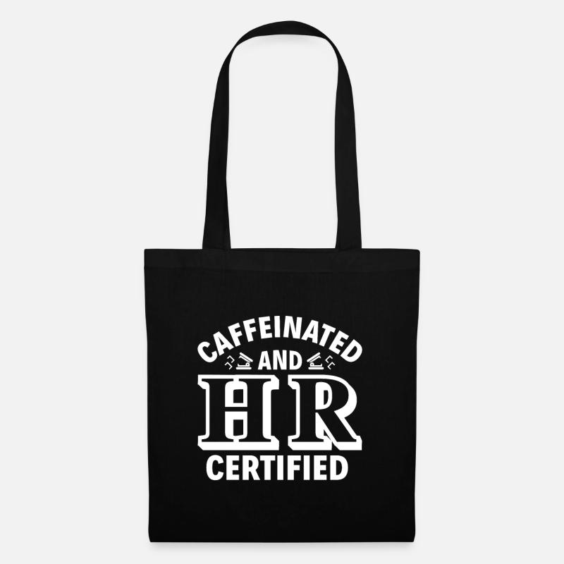 Caffeinated and HR Certified - HR Management - Stoffbeutel - Schwarz