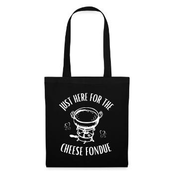 Just here for the cheese fondue - Tote Bag - black - Front