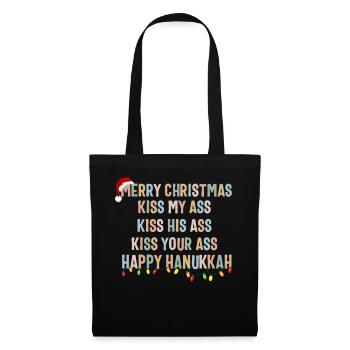 Hanukkah Shirt, Merry Christmas Kiss My Ass Happy - Tote Bag - black - Front