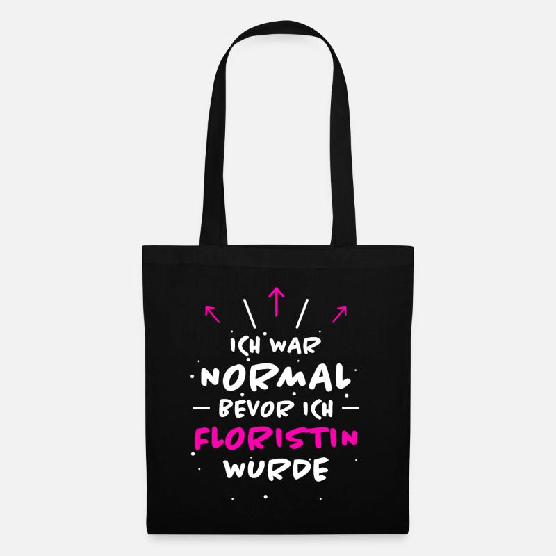 Floristin Spruch Floristik Witz Floristin Geschenk - Stoffbeutel - Schwarz