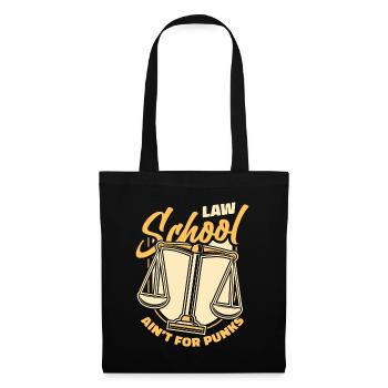 Law School Ain't For Punks Law School University - Tote Bag - black - Front