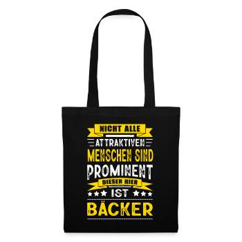 Nicht Alle Menschen Sind Prominent Bäcker - Stoffbeutel - Schwarz - Vorne