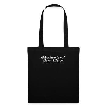 Hiking - Adventure is out there, hike on - Tote Bag - black - Front
