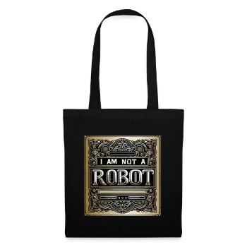 I Am Not A Robot 7 - Stoffbeutel - Schwarz - Vorne