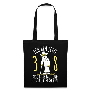 38. Geburtstag 38er 38ter Ich bin jetzt 38 Jahre - Stoffbeutel - Schwarz - Vorne