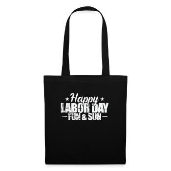Happy Labor Day fun and Sun - Stoffbeutel - Schwarz - Vorne