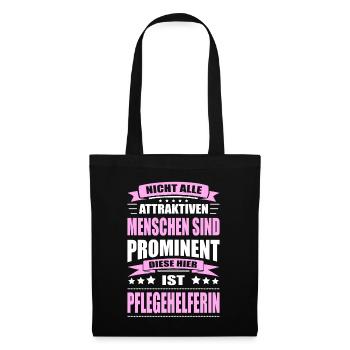 Pflegehelferin Spruch Pflegerin Pflege Pflegekraft - Stoffbeutel - Schwarz - Vorne