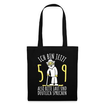 59. Geburtstag 59er 59ter Ich bin jetzt 59 Jahre - Stoffbeutel - Schwarz - Vorne