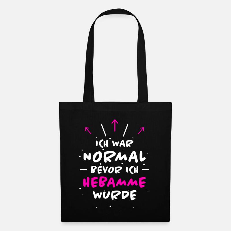 Hebamme Spruch Beruf Lustiges Hebammen Geschenk - Stoffbeutel - Schwarz