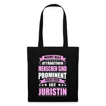 Nicht Alle Menschen Sind Prominent Juristin - Stoffbeutel - Schwarz - Vorne