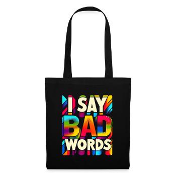 Je dis des gros mots 9 - Sac en tissu - noir - Devant