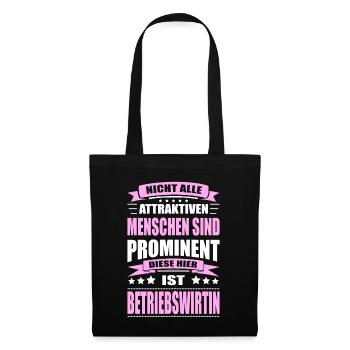 Nicht Alle Menschen Sind Prominent Betriebswirtin - Stoffbeutel - Schwarz - Vorne