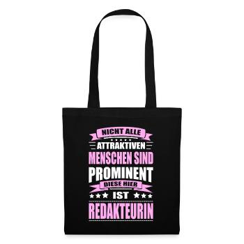 Nicht Alle Menschen Sind Prominent Redakteuerin - Stoffbeutel - Schwarz - Vorne