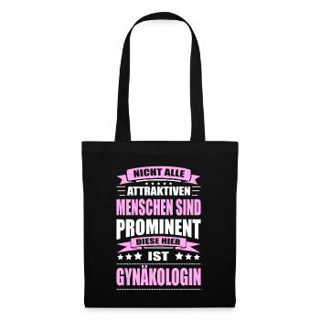 Nicht Alle Menschen Sind Prominent Gynäkologin - Stoffbeutel - Schwarz - Vorne
