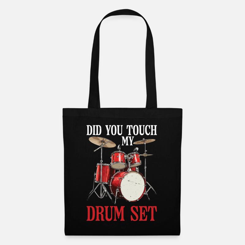 Did You Touch My Drum Set 26 - Stoffbeutel - Schwarz