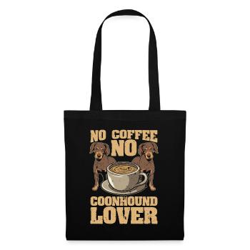 Coonhound Lover No Coffee Hound Dog Coffee Lover - Tote Bag - black - Front