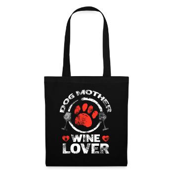 Dog mother and wine lover - Tote Bag - black - Front