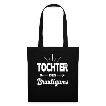 Tochter Des Bräutigams Hochzeit Heirat Kostüm - Stoffbeutel - Schwarz - Vorne