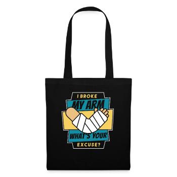 Je me suis cassé le bras, quelle est ton excuse, doigt cassé - Sac en tissu - noir - Devant