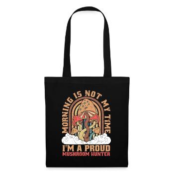 Le matin de la chasse aux champignons n’est pas ma cueillette de champignons - Sac en tissu - noir - Devant