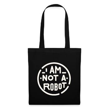 I Am Not A Robot 2 - Stoffbeutel - Schwarz - Vorne