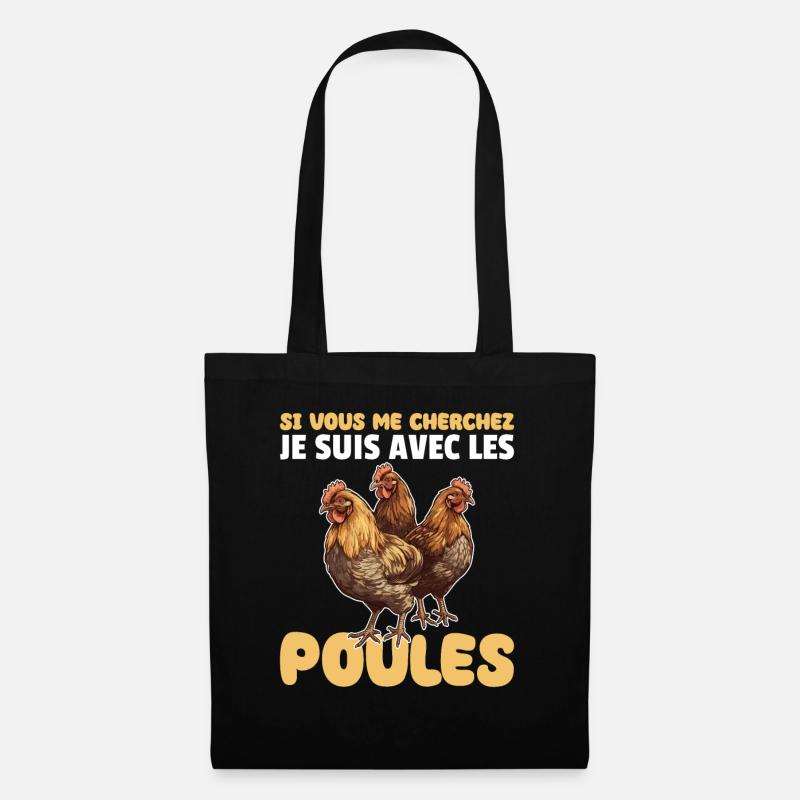 Si tu me cherches, je serai avec les poules - Sac en tissu - noir