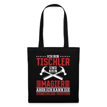 Je suis un menuisier et non un magicien - Sac en tissu - noir - Devant