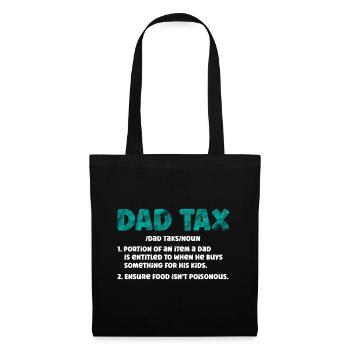 Dad Tax Funny Dad Tax Definition Father's Day - Tote Bag - black - Front