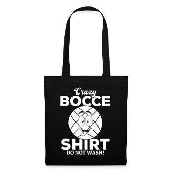 Crazy Bocce Shirt Ne pas laver - Funny Bocce Ball P - Sac en tissu - noir - Devant