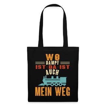 WO DAMPF IST DA IST AUCH MEIN WEG - Stoffbeutel - Schwarz - Vorne