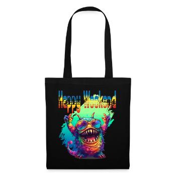 Happy Weekend. Monster, happiness, positive vibes, - Stoffbeutel - Schwarz - Vorne