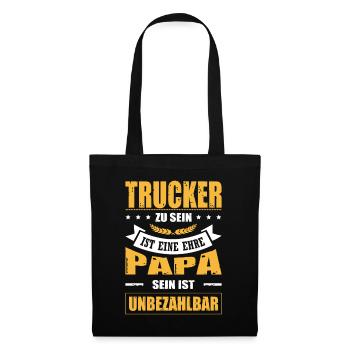 Trucker Sein Ist Eine Ehre Papa Sein Unbezahlbar - Stoffbeutel - Schwarz - Vorne