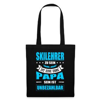 Skilehrer Sein Ist Eine Ehre Papa Sein Unbezahlbar - Stoffbeutel - Schwarz - Vorne