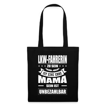LKW-Fahrerin Sein Eine Ehre Mama Truckerin LKW Fun - Stoffbeutel - Schwarz - Vorne