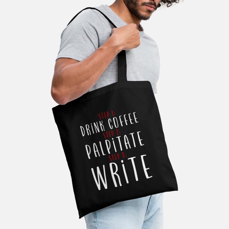 Step 1 Drink Coffee Step 2 Palpitate Step 3 Write2 Tote Bag
