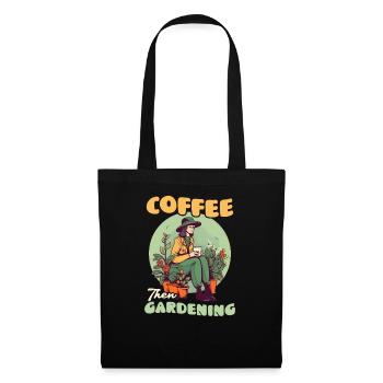 Landschaftsgärtner Kaffee Dann Gartenarbeit - Stoffbeutel - Schwarz - Vorne