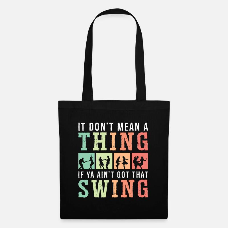 Swing Dance It Don't Mean A Lindy Hop Swing Dancer - Stoffbeutel - Schwarz