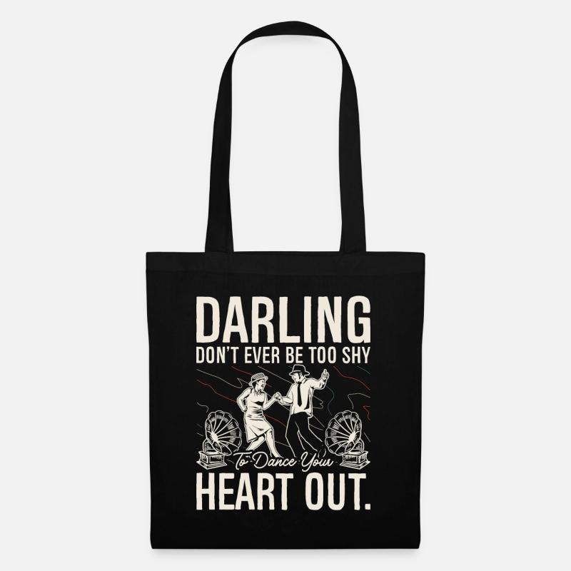 Swing Dance Darling Don't Ever Lindy Hop Dancing - Stoffbeutel - Schwarz