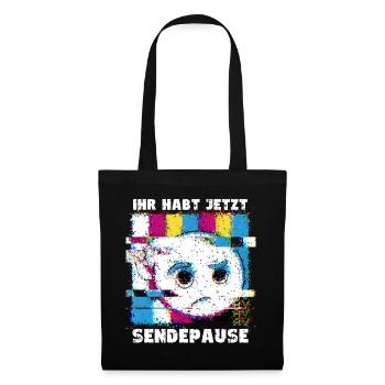 Vous avez maintenant une pause de la diffusion - Pas de signal - Sac en tissu - noir - Devant