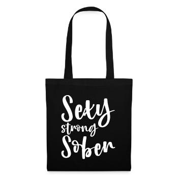 Sexy Strong Sober 2 - Stoffbeutel - Schwarz - Vorne