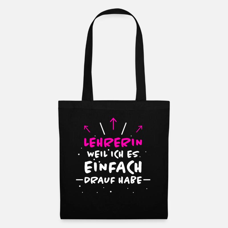Lehrerin Spruch Lehrer Lustiges Lehrerin Geschenk - Stoffbeutel - Schwarz